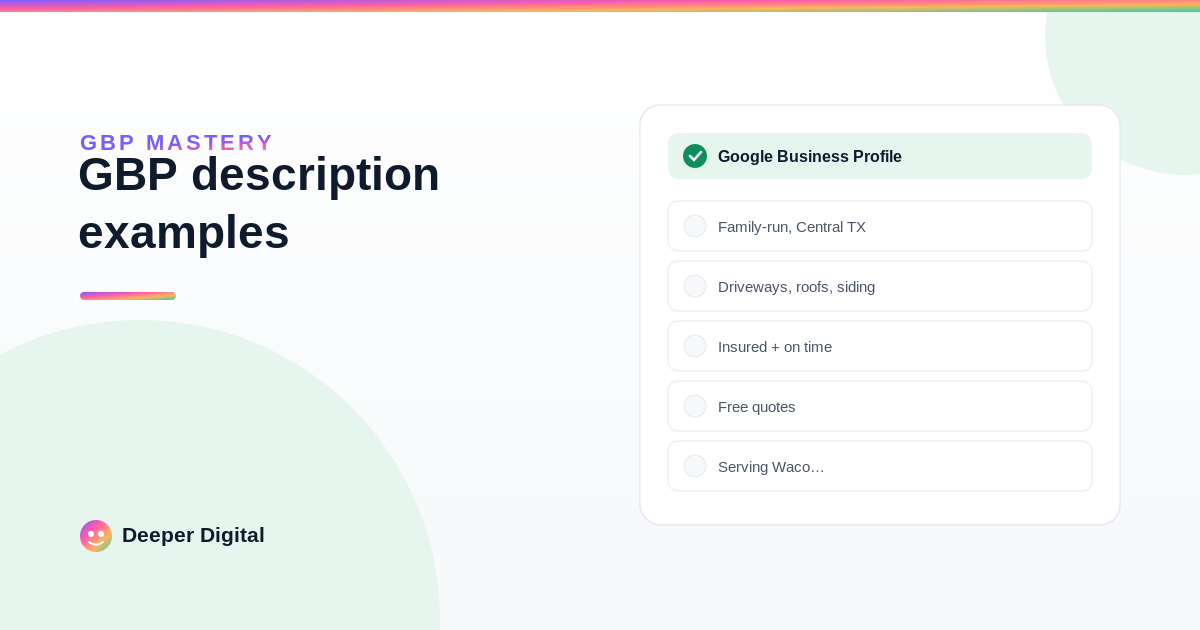 Google Business Profile description examples that actually help you rank — Deeper Digital, local SEO for Central Texas service businesses